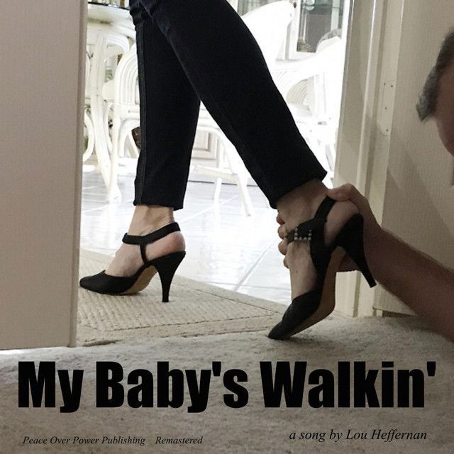 My Baby's Walkin' - Remastered