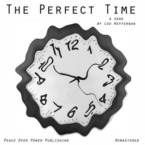 The Perfect Time - Remastered