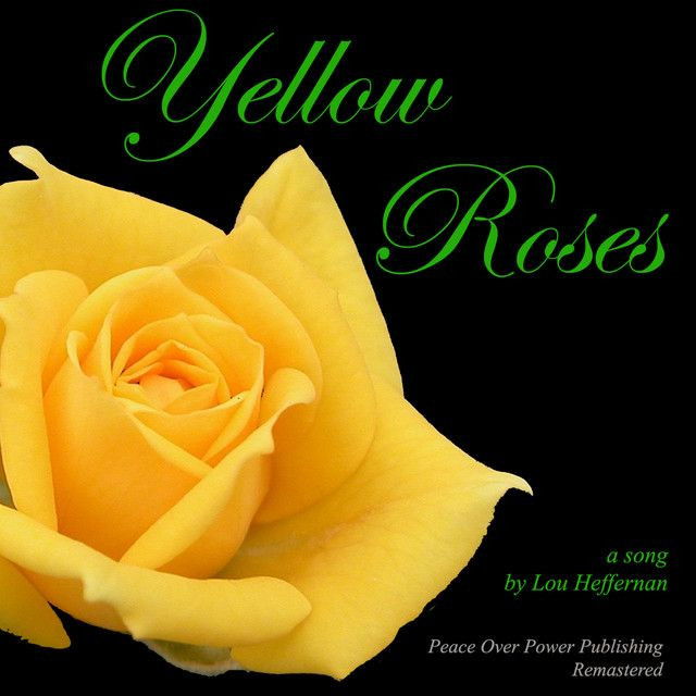 Yellow Roses - Remastered