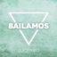 Bailamos cover