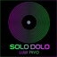 Solo Dolo - Radio Edit cover