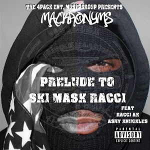 Prelude To Ski Mask Racci