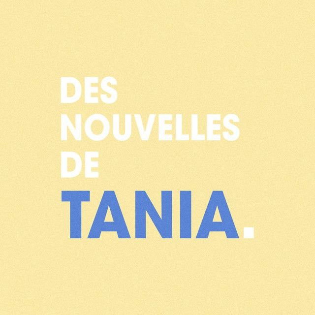 Des nouvelles de Tania