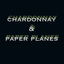 Chardonnay & Paper Planes cover