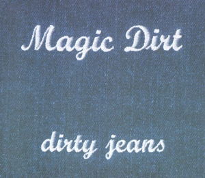 Dirty Jeans