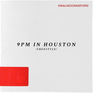 9PM In Houston - Freestyle