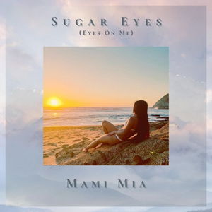 Sugar Eyes (Eyes On Me)