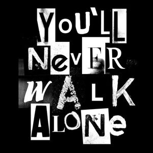 You&#039;ll Never Walk Alone