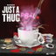 Just a Thug cover