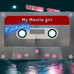 My Manila Girl