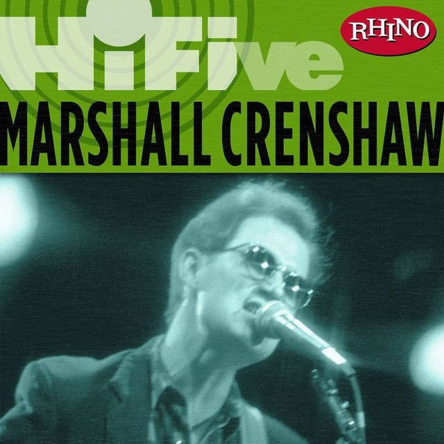 Marshall Crenshaw profile