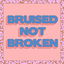 Bruised Not Broken cover