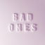 Bad Ones cover