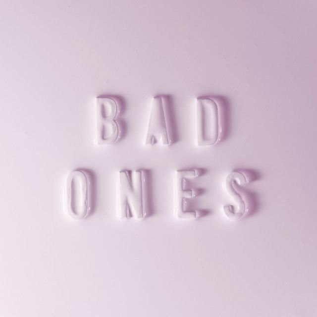 Bad Ones