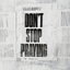 Don't Stop Praying cover