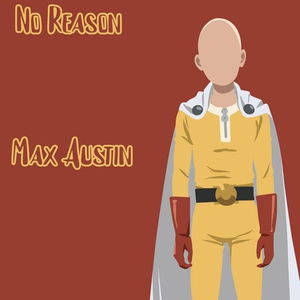 No Reason (Saitama)