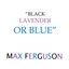 Black, Lavender, or Blue cover