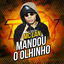 Mandou o Olhinho cover