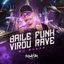 Baile Funk Virou Rave cover