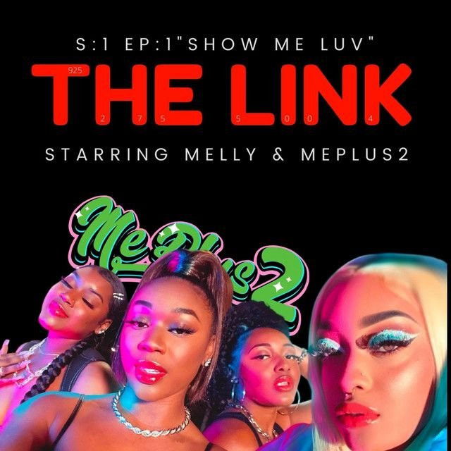 The Link: "Show Me Luv"