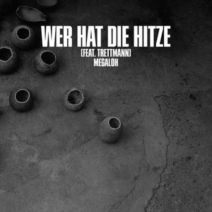 Wer hat die Hitze