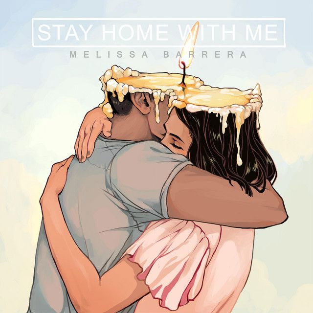 Stay Home With Me