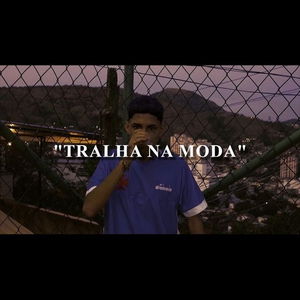 Tralha na Moda