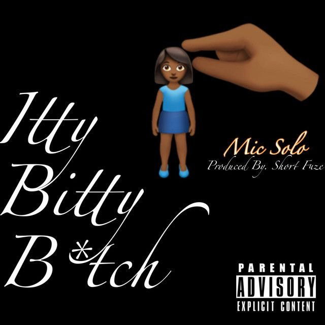 Itty Bitty Bitch