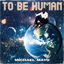 To Be Human cover