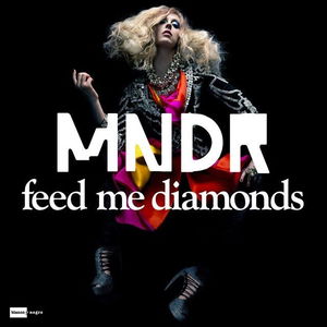 Feed Me Diamonds