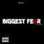 Biggest fear cover