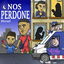 Nos Perdone cover