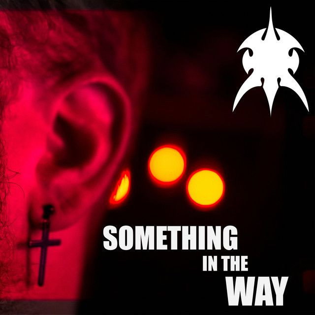 Something in the Way