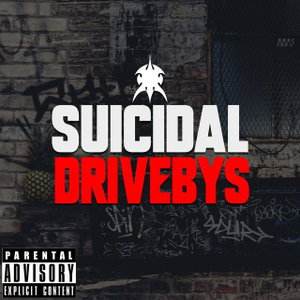 Suicidal Drivebys