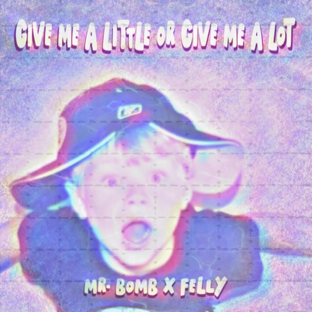 GIVE ME A LITTLE OR GIVE ME A LOT