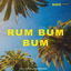 Rum Bum Bum cover