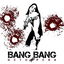 Bang Bang cover