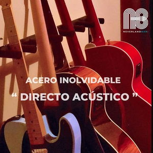 Acero inolvidable - Directo acústico