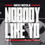 Nobody Like Yo cover