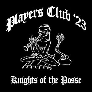 Players Club &#039;23 (Knights of the Posse)