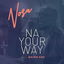 Na Your Way cover