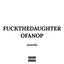 Fuckthedaughterofanop cover