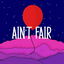 Ain't Fair cover