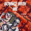 Bounce With Me cover