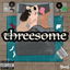 Threesome cover