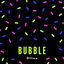 Bubble cover