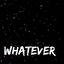 Whatever cover