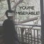 You're Miserable! cover