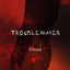 Troublemaker cover