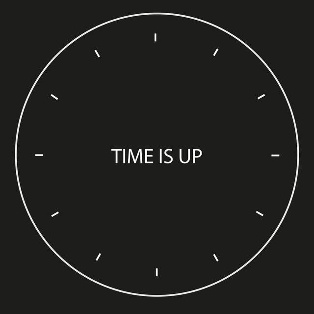 Time Is Up